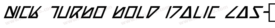 Nick Turbo Bold Italic Las字体转换